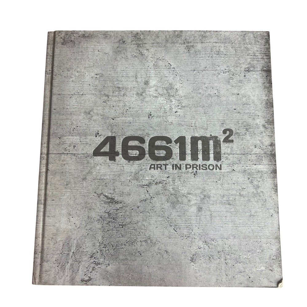 4661m² Art in Prison Malik Claude Luethi Niggli Hardcover Swiss Street Art